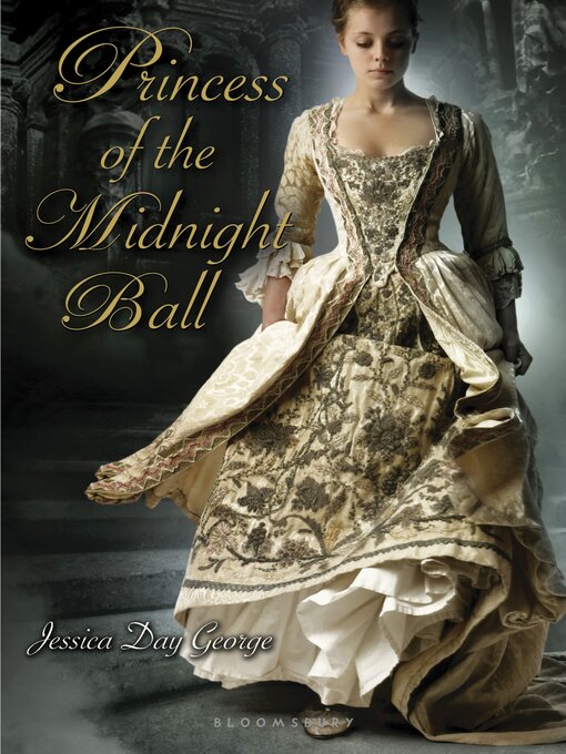 Title details for Princess of the Midnight Ball by Jessica Day George - Wait list